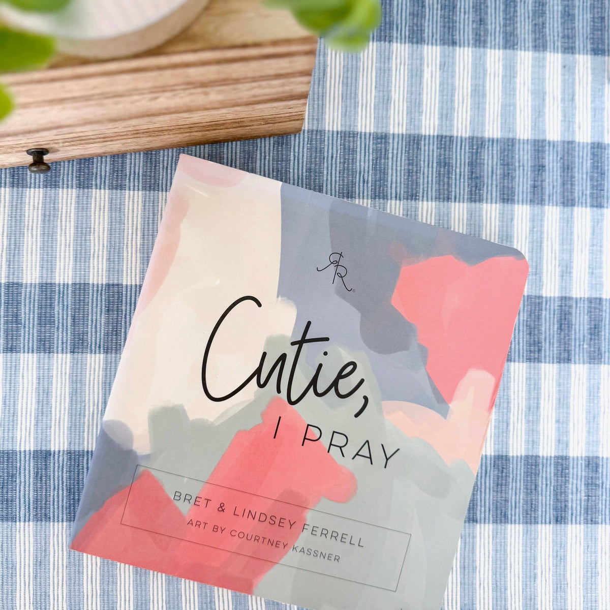 Ryan & Rose - Cutie, I Pray - Cutie, I Pray Book