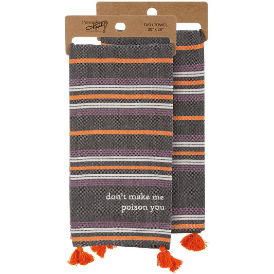 Don’t Make Me Poison You Kitchen Towel